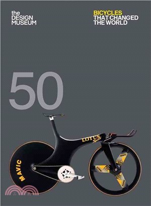 50 Bicycles That Changed the World