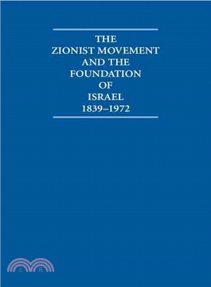 Zionist Movement and the Foundation of Israel 1839-1972—Political Diaries 1918-1965