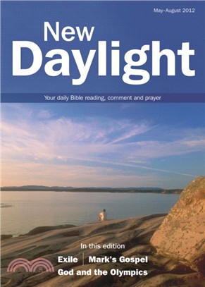 New Daylight：Your Daily Bible Reading, Comment and Prayer