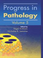 Progress in Pathology：VOLUME5