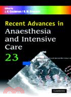 Recent Advances in Anaesthesia and Intensive Care：VOLUME23