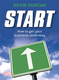 Start - How To Get Your Business Underway