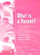 What Is a Parent?: A Socio-Legal Analysis