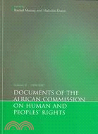 Documents of the African Commission on Human and Peoples' Rights 1999-2007