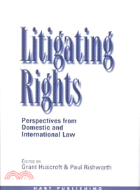 Litigating Rights—Perspectives from Domestic and International Law