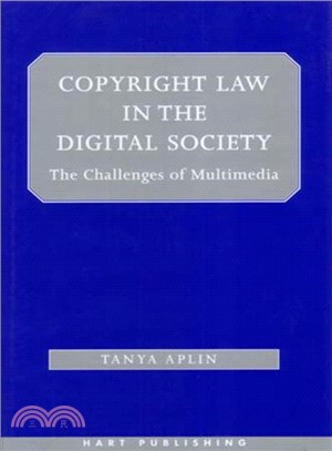 Copyright Law in the Digital Society: The Challenges of Multimedia