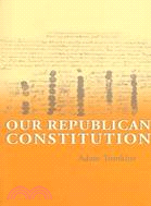 Our Republican Constitution