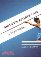 Modern Sports Law: A Textbook