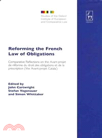 Reforming the French Law of Obligations ― Comparative Reflections on the Avant-Projet De Reforme Du Droit Des Obligations Et De La Prescription, ('the Avant-projet Catala')