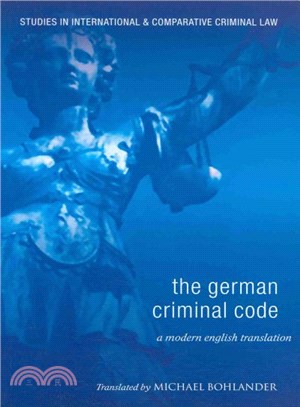 The German Criminal Code ― A Modern English Translation