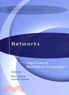 Networks: Legal Issues of Multilateral Co-operation