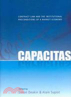 Capacitas: Contract Law and the Institutional Preconditions of a Market Economy