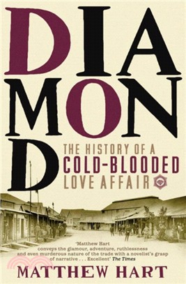 Diamond：The History of a Cold-Blooded Love Affair