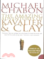 The amazing adventures of Kavalier & Clay :a novel /