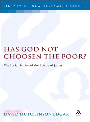 Has God Not Chosen the Poor? ― The Social Setting of the Epistle of James