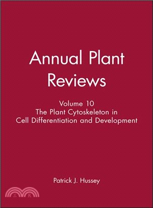 PLANT CYTOSKELETON IN CELL DIFFERENTIATION AND DEVELOPMENT V10 - ANNUAL PLANT REVIEWS