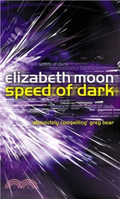 Speed Of Dark：A Novel