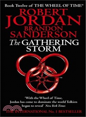 The Wheel of Time 12: The Gathering Storm