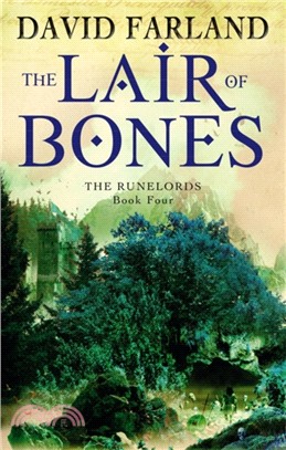 The Lair Of Bones：Book 4 of the Runelords