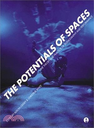 The Potentials of Spaces ─ The Theory and Practice of Scenography & Performance