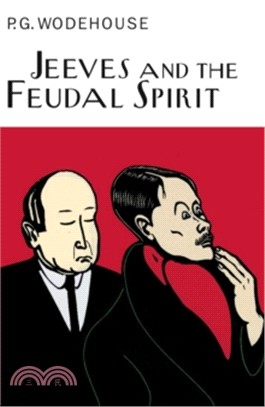 Jeeves And The Feudal Spirit