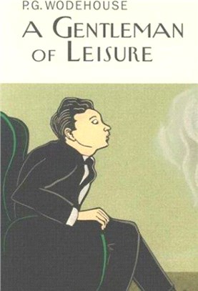 A Gentleman Of Leisure