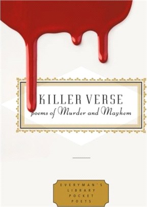 Killer Verse: Poems of Murder and Mayhem