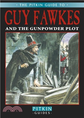 Guy Fawkes & The Gunpowder Plot