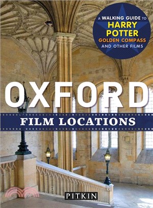 Oxford Film Locations ― A Walking Guide to Harry Potter and Others