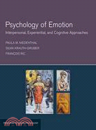 Psychology of Emotions ─ Interpersonal, Experiential, and Cognitive Approaches