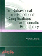 The Behavioural And Emotional Complications of Traumatic Brain Injury