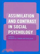 Assimilation and Contrast in Social Psychology