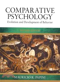 Comparative Psychology―Evolution and Development of Behavior
