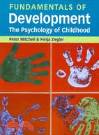 Fundamentals of Development The Psychology of Childhood