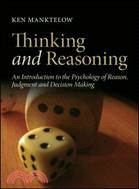 Thinking and Reasoning ─ An Introduction to the Psychology of Reason, Judgement and Decision Making