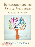 Introduction to Family Processes Fifth Edition