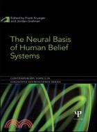 The Neural Basis of Human Belief Systems
