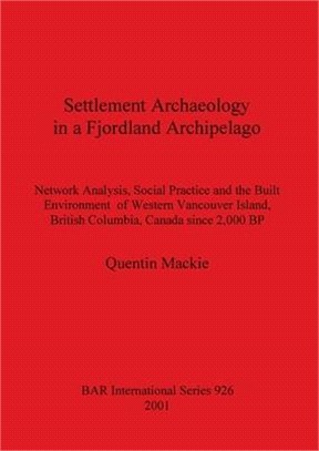 Settlement Archaeology in a Fjordland Archipelago