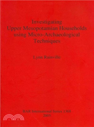 Investigating Upper Mesopotamian Households Using Micro-Archaeological Techniques