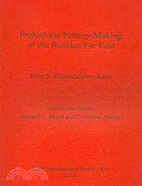 Prehistoric Pottery-Making of the Russian Far East