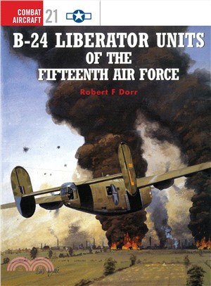 B-24 Liberator Units of the 15th Air Force
