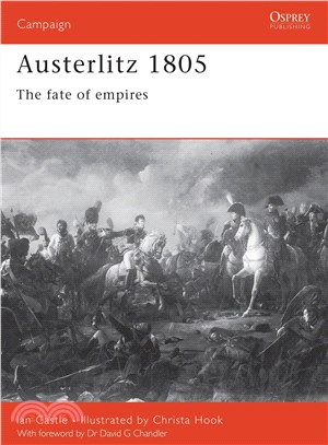 Austerlitz 1805 ─ The Fate of Empires