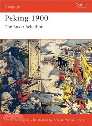 Peking 1900 ─ The Boxer Rebellion