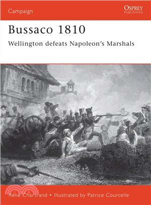 Bussaco 1810 ─ Wellington Defeats Napoleon's Marshals