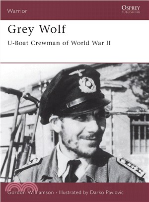 Grey Wolf ─ U-Boat Crewman of World War II