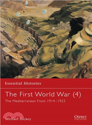 The First World War ─ The Mediterranean Front 1914-1923