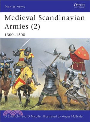 Medieval Scandinavian Armies 2 ─ 1300-1500