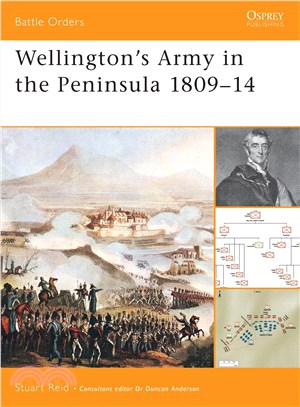 Wellington's Army in the Peninsula 1809-1814