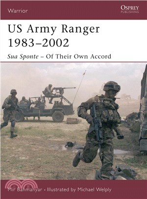 Us Army Ranger 1983-2001—Sua Sponte - Of Their Own Accord