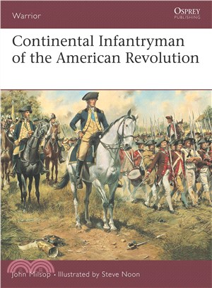 Continental Infantryman of the American Revolution